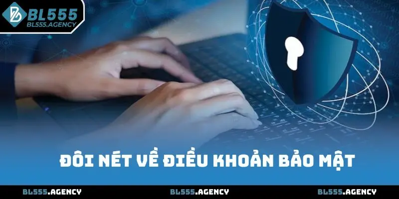 Đôi nét về chính sách bảo mật của BL555