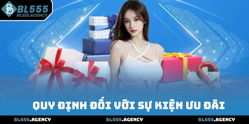 Quy định đối với sự kiện ưu đãi