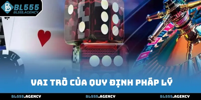 Vai trò của quy định pháp lý