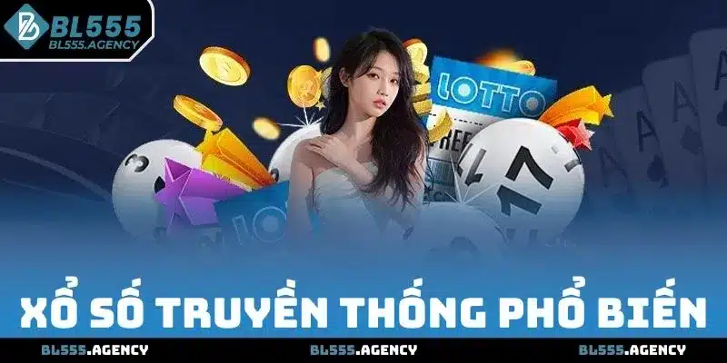 Xổ số truyền thống phổ biến